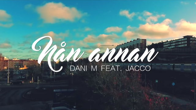 Dani M ft. Jacco - Nån Annan